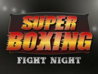 Super Boxing - Fight Night
